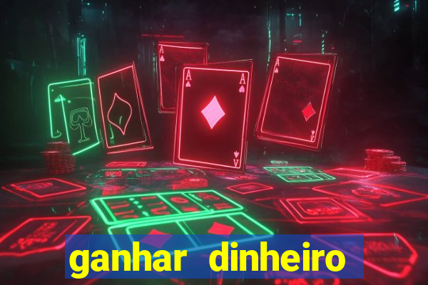 ganhar dinheiro jogando sem depositar